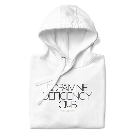 Dopamine Deficiency Club [ hoodie ]