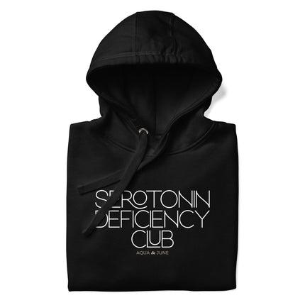 Serotonin Deficiency Club [ hoodie ]