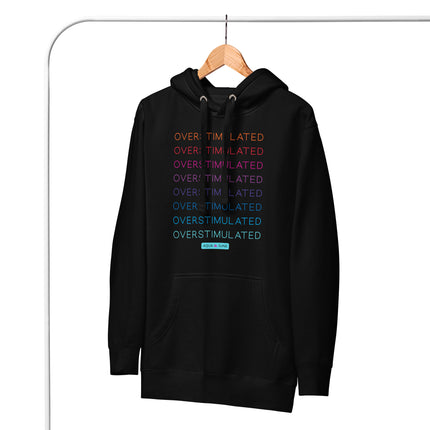 OVERSTIMULATED rainbow [ hoodie ]