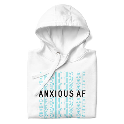 Anxious AF [ hoodie ]