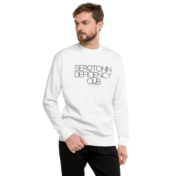 Serotonin Deficiency Club [ sweatshirt ]