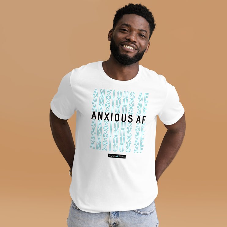 Anxious AF [ t-shirt ]