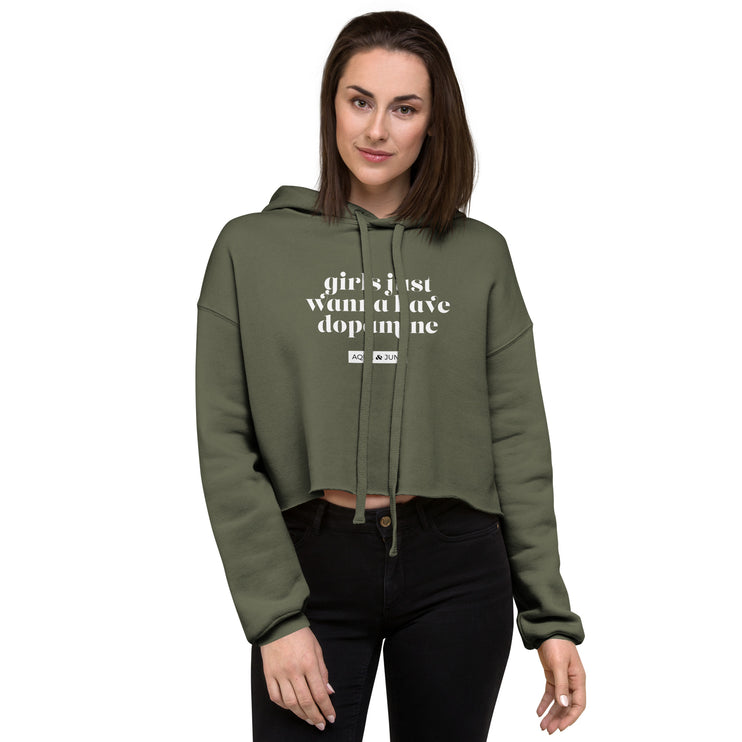 girls just wanna have dopamine [ cropped hoodie ]