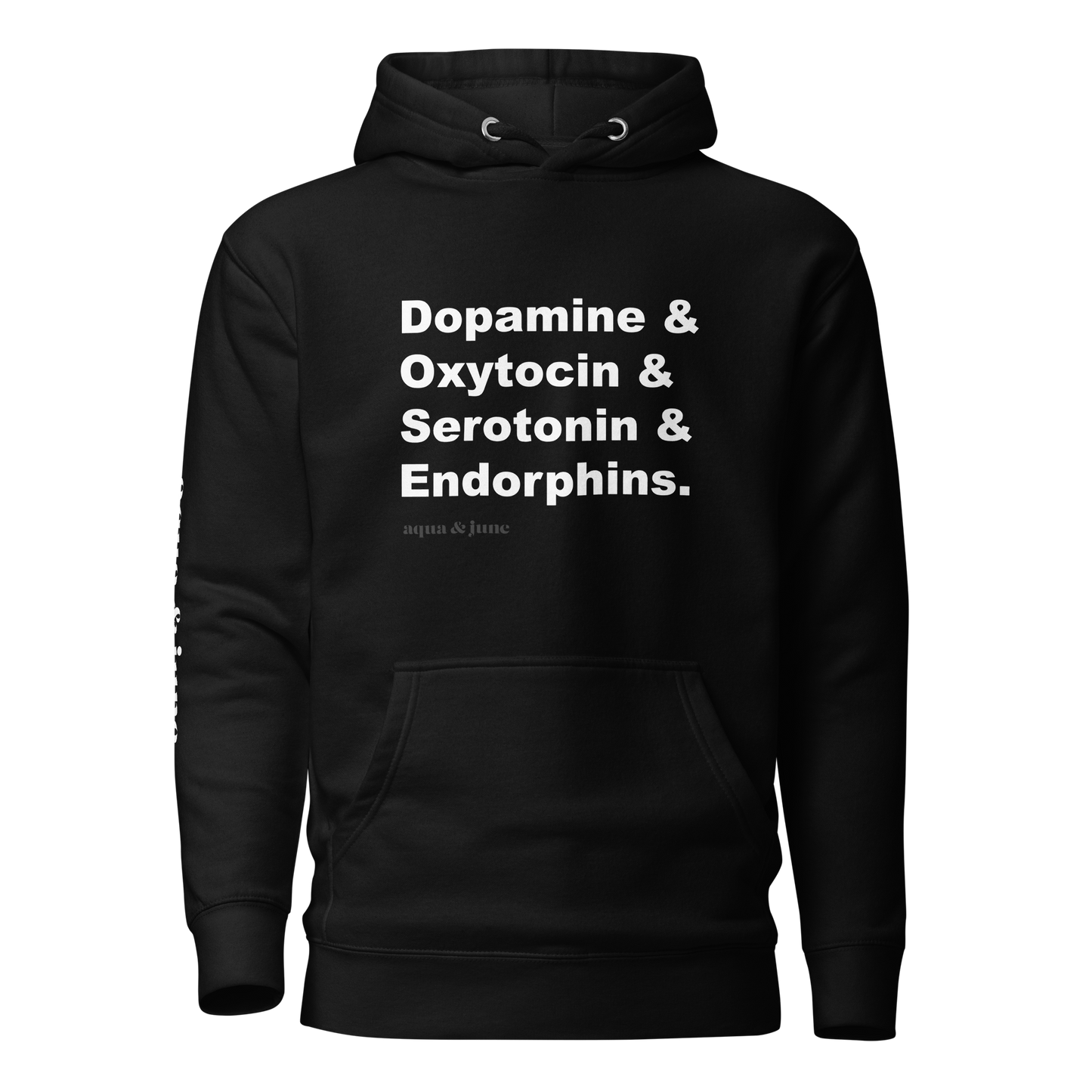 Dopamine & Oxytocin & Serotonin & Endorphins [ hoodie ]
